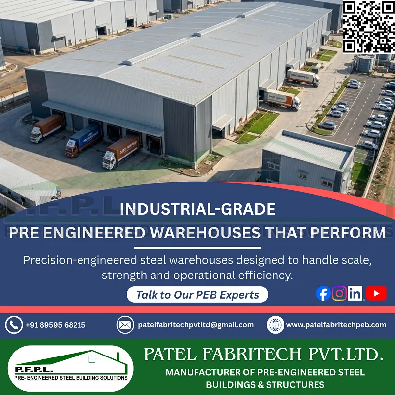 Leading Manufacturer of PEB Warehouse Sheds in Indore – Patel Fabritech Pvt. Ltd.