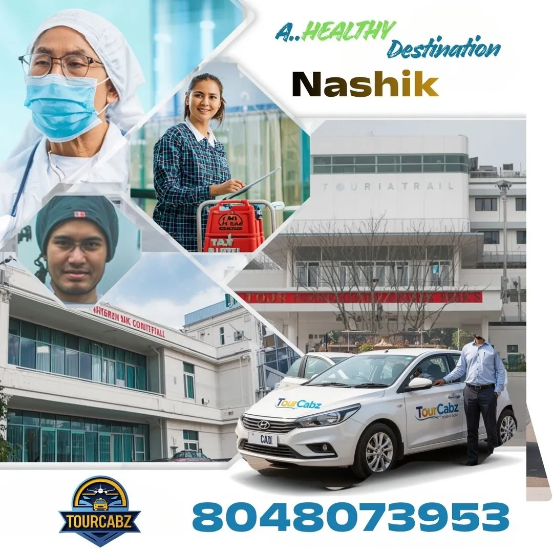 Medical Tourism | Destination Nashik | Taxi in Nashik by TourCabz