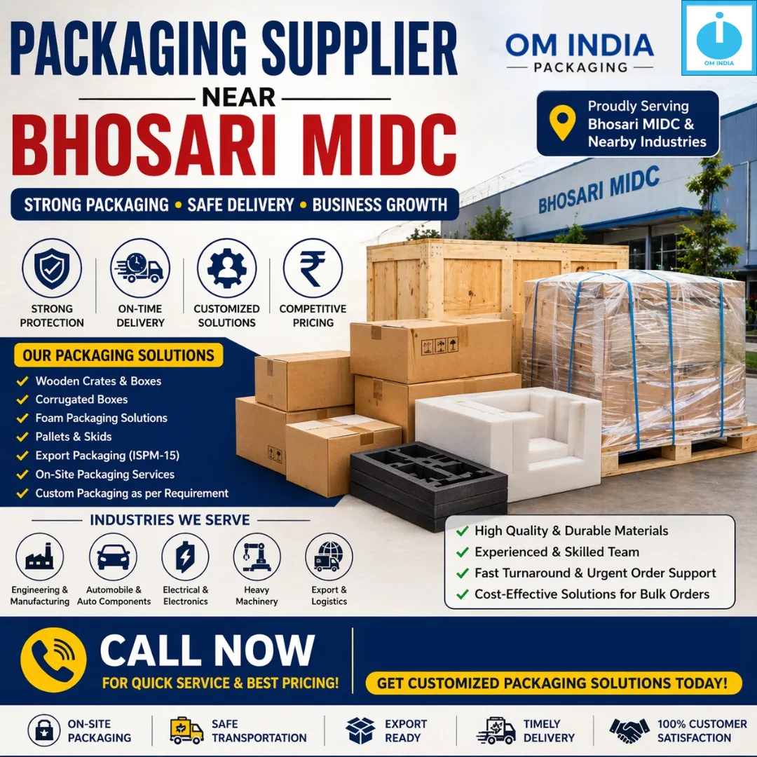 Packaging Supplier Near Bhosari MIDC β Reliable & Fast Industrial Packaging Solutions