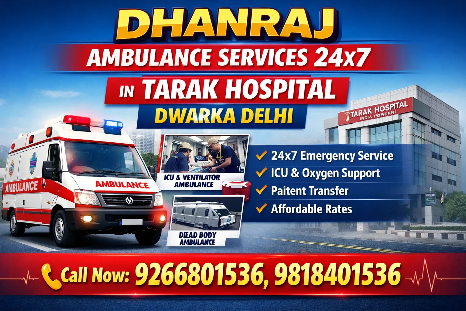 TARAK HOSPITAL AMBULANCE SERVICES IN DWARKA DELHI ARE AVAILABLE 24/7