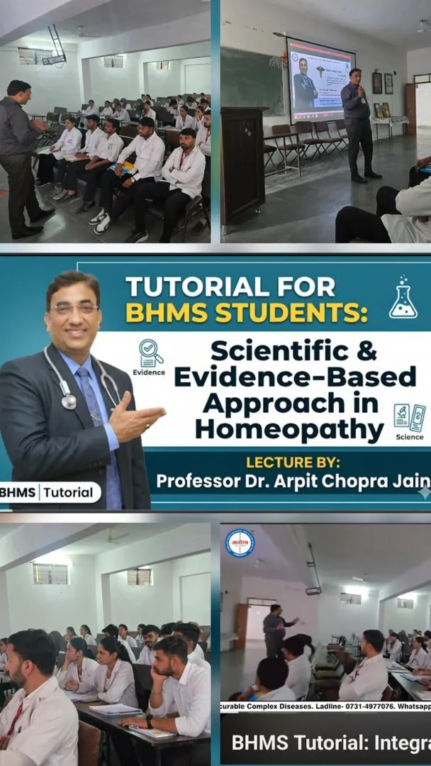 BHMS Students Tutorial Exclusive Sesson: Integrating Science and Evidence in Homeopathic Practice -...