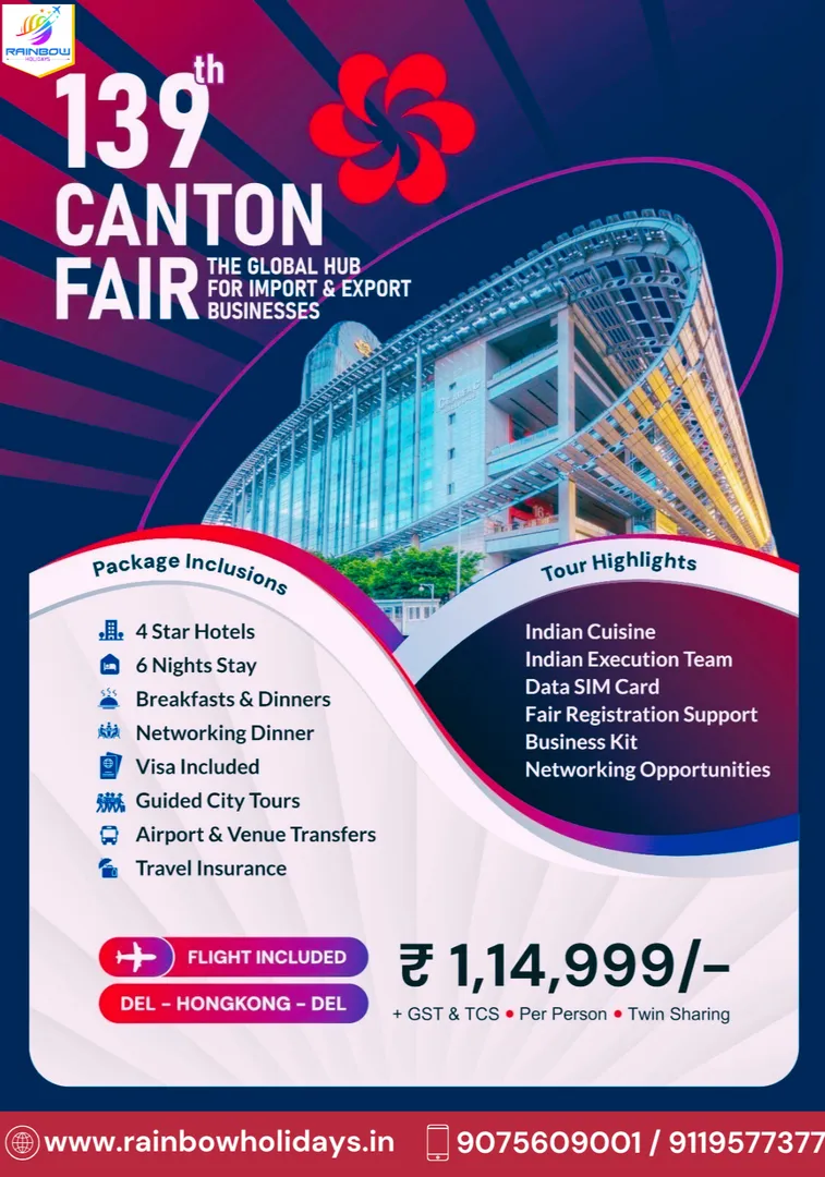 Grow Your Business Globally – Join Canton Fair 139th with Rainbow Holidays