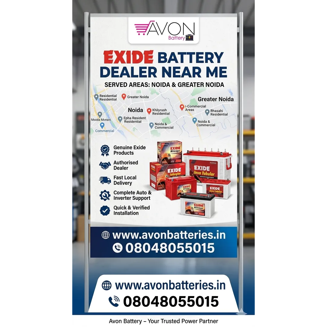 Exide Battery Dealer Near Me | Noida & Greater Noida – Avon Battery