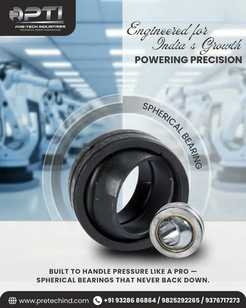 The Small Component That Either Keeps Your Plant Running or Shuts It Down – Spherical Bearings