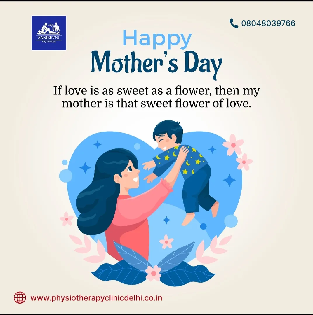 Sanjeevani Physiotherapy Clinic Wishes Happy Mother's Day