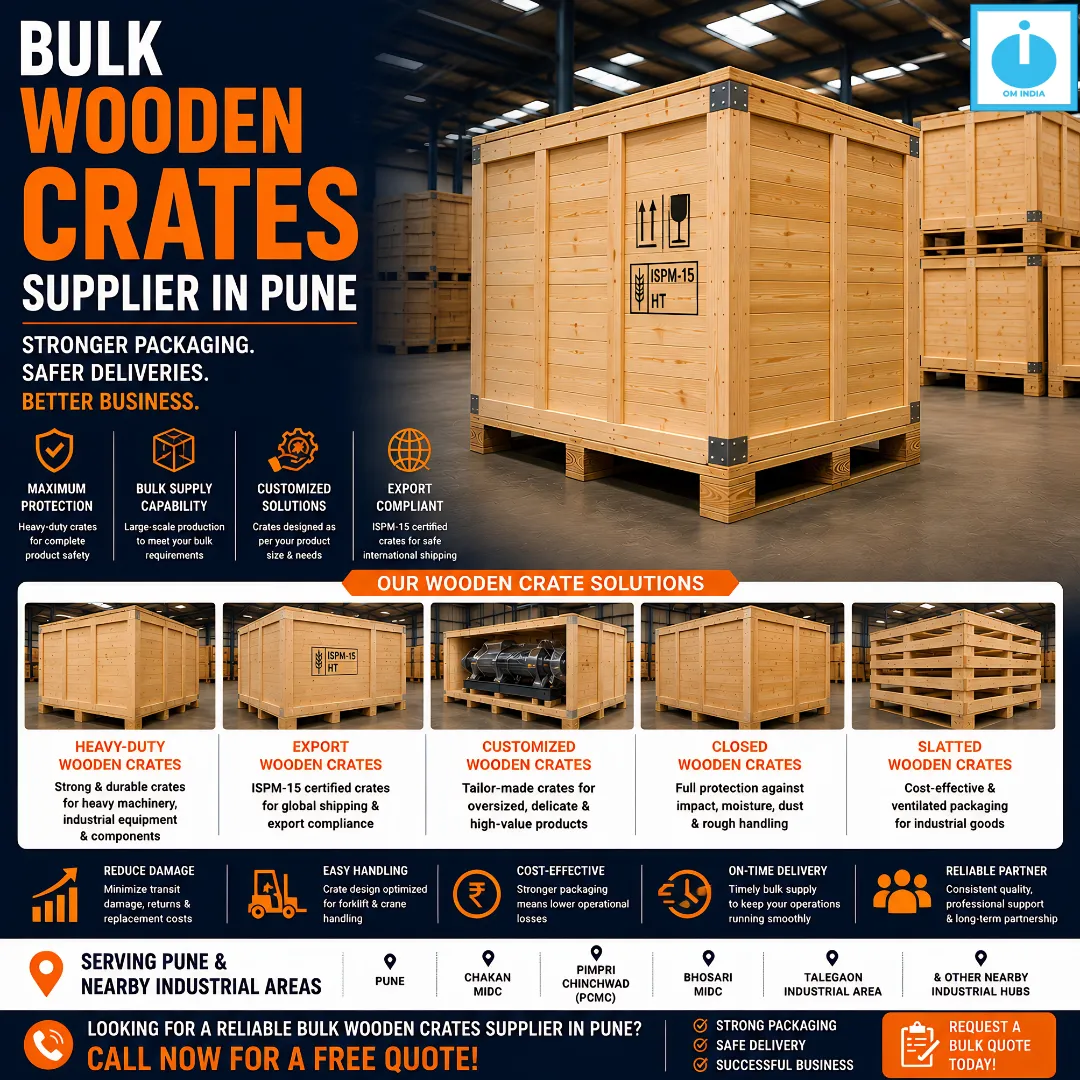 Bulk Wooden Crates Supplier in Pune | Heavy-Duty Industrial & Export Packaging by Om India Packaging