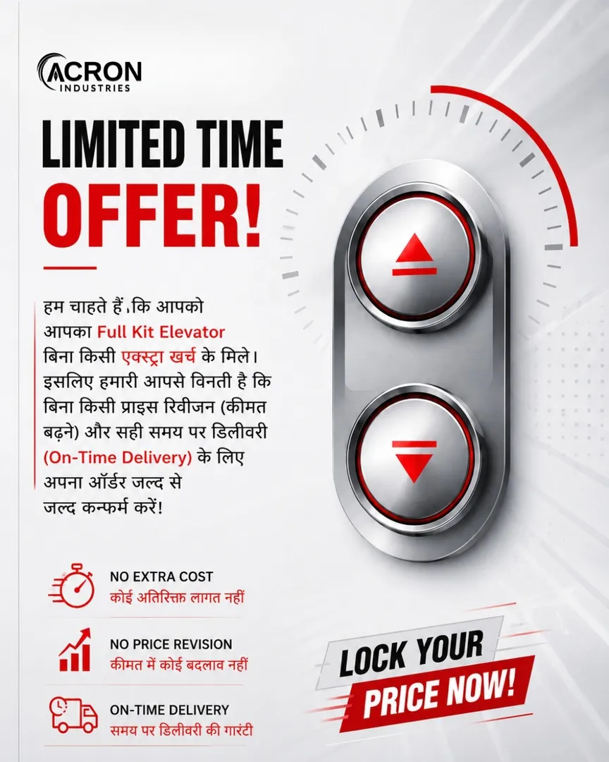 Limited time. Smart pricing. Secure your Full Kit Elevator order today with zero extra cost, no pric...