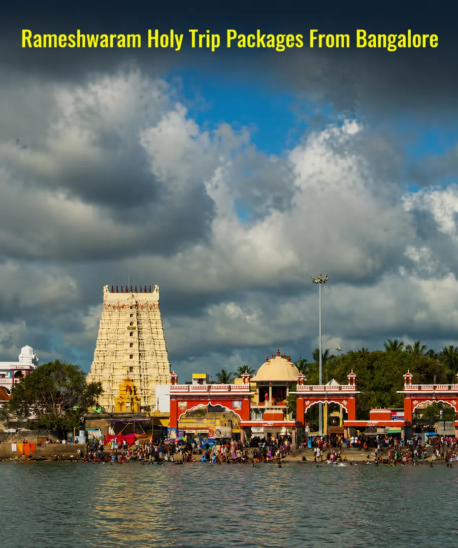 Rameshwaram Holy Trip Packages From Bangalore