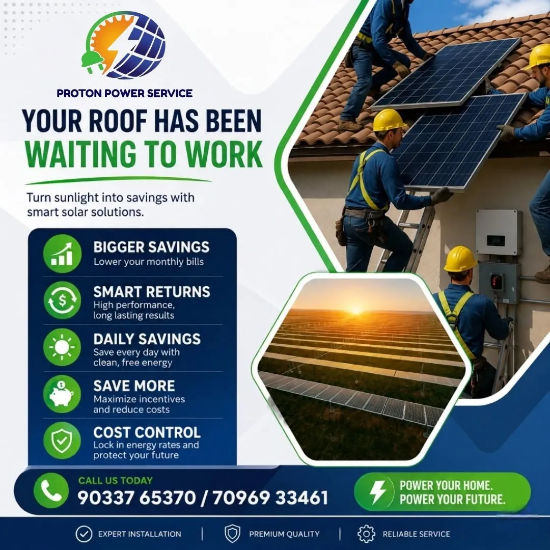 Switch to smart solar solutions with Proton Power Service and start saving every single day.