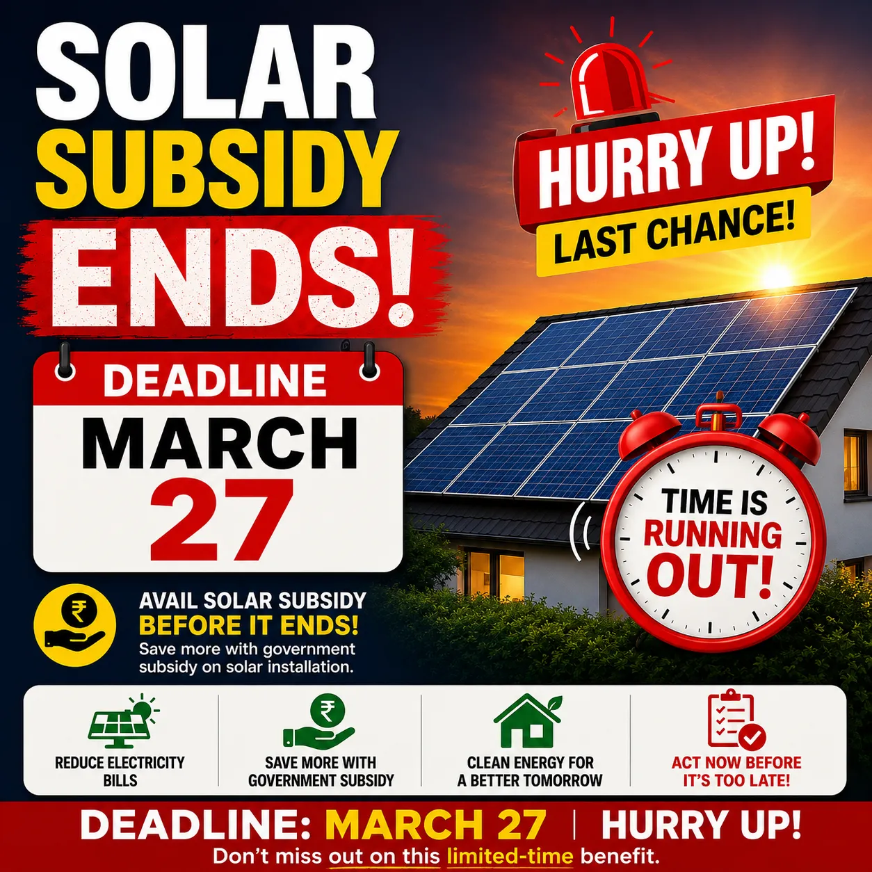 ☀️ Solar Subsidy Ends on March 27 – Apply Today, Save Tomorrow!