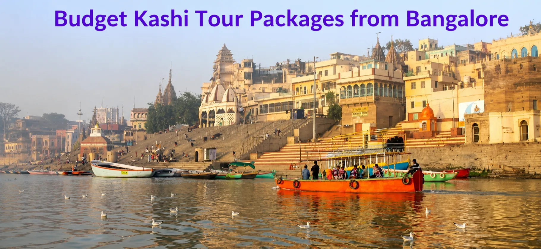 Budget Kashi Tour Packages from Bangalore