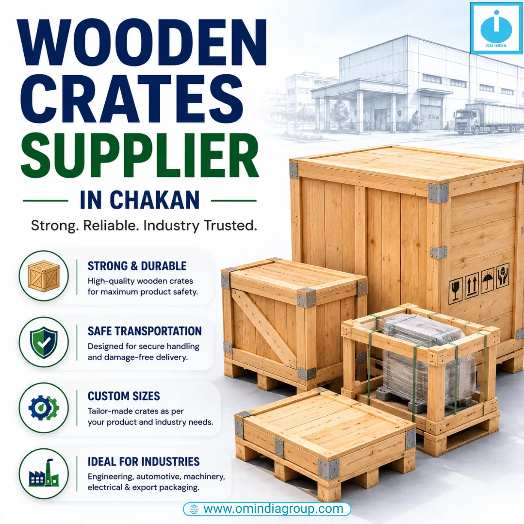 Wooden Crates Supplier in Chakan | OM India Packaging