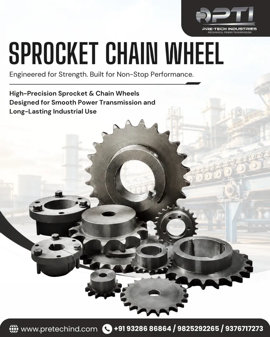 Sprocket Chain Wheel Manufacturer in Ahmedabad | Pre-Tech Industries