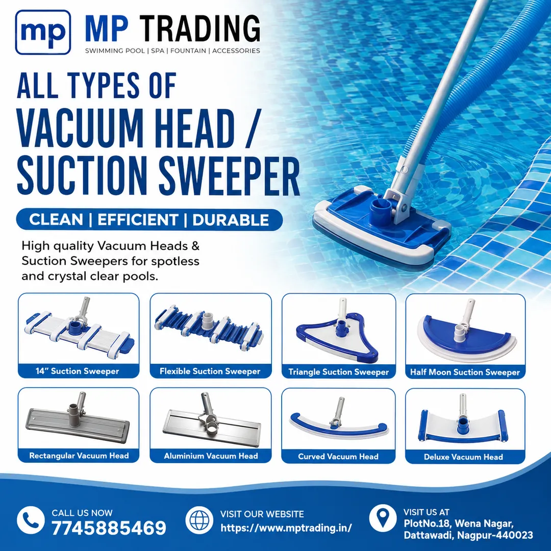 Best Swimming Pool Vacuum Head Supplier in Nagpur | MP Trading