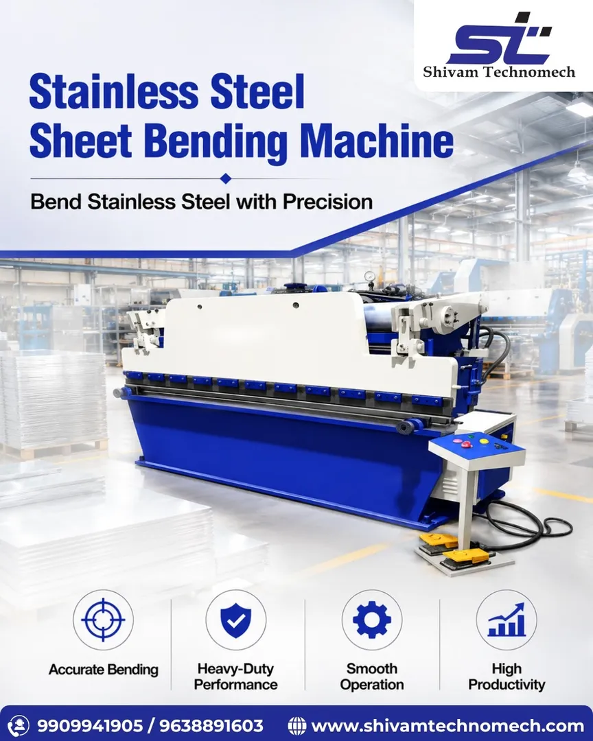Stainless Steel Sheet Bending Machine in Ahmedabad | Shivam Technomech