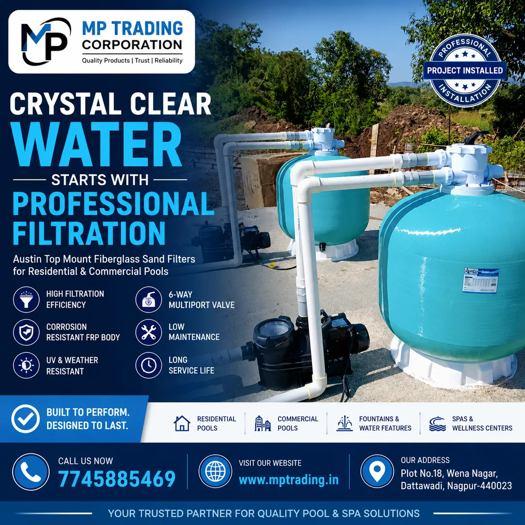 Nagpur's Trusted Fiberglass Sand Filter Supplier for Crystal Clear Pool Water