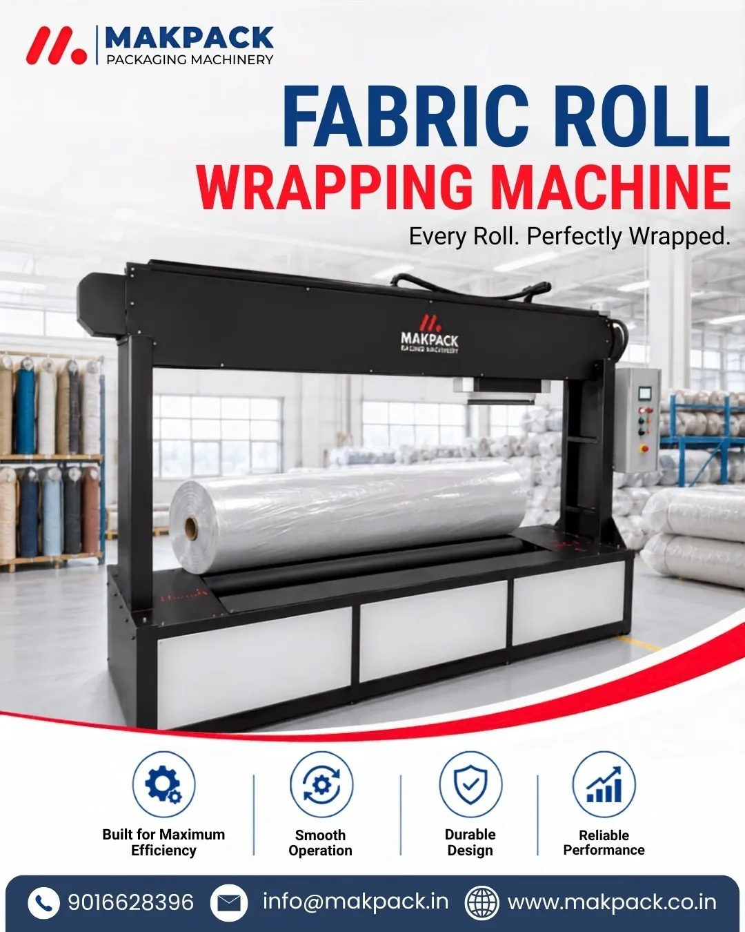 Fabric Roll Wrapping Machine Manufacturer in Ahmedabad | Mak Pack Machinery
