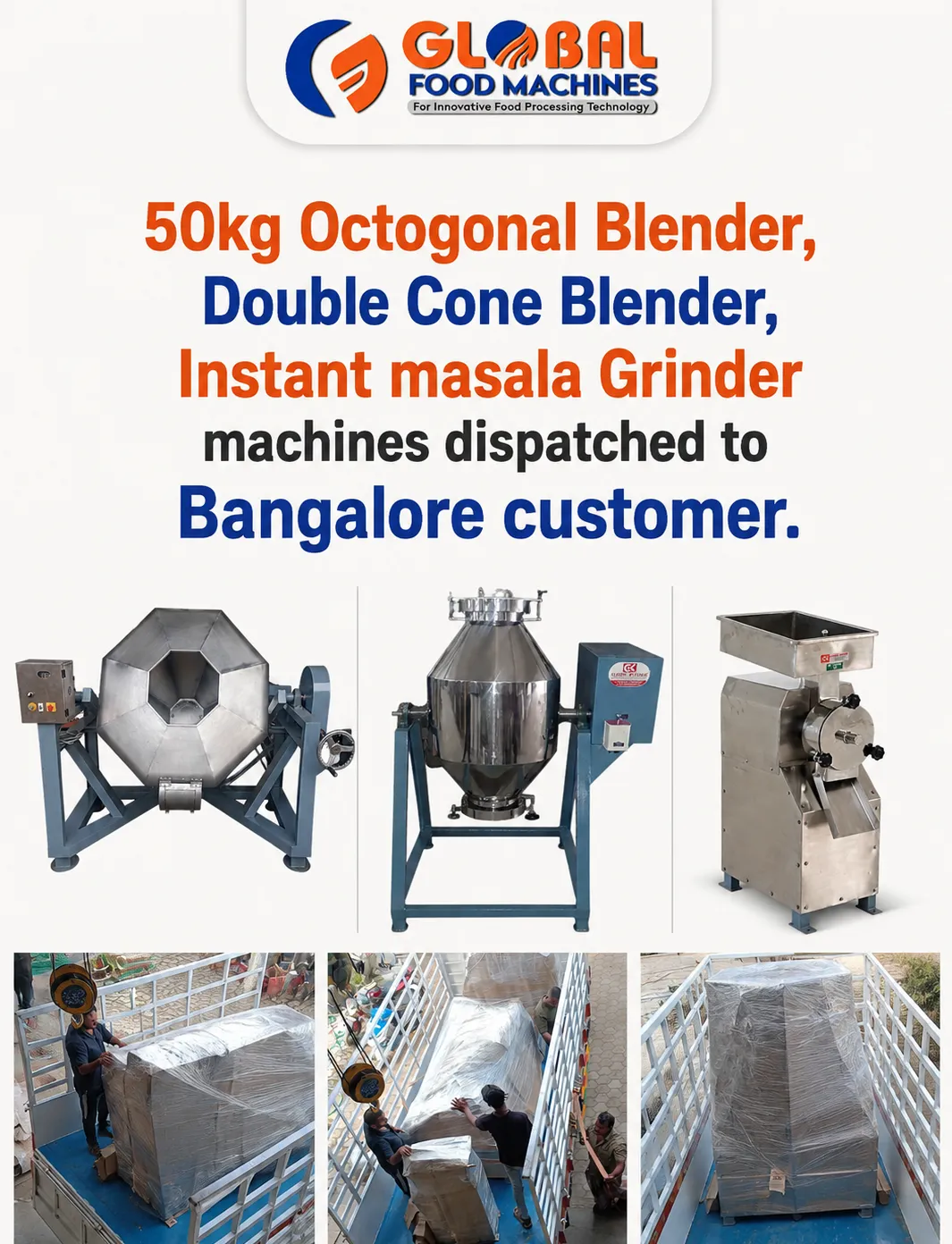 Machines Successfully Dispatched to Bangalore Customer