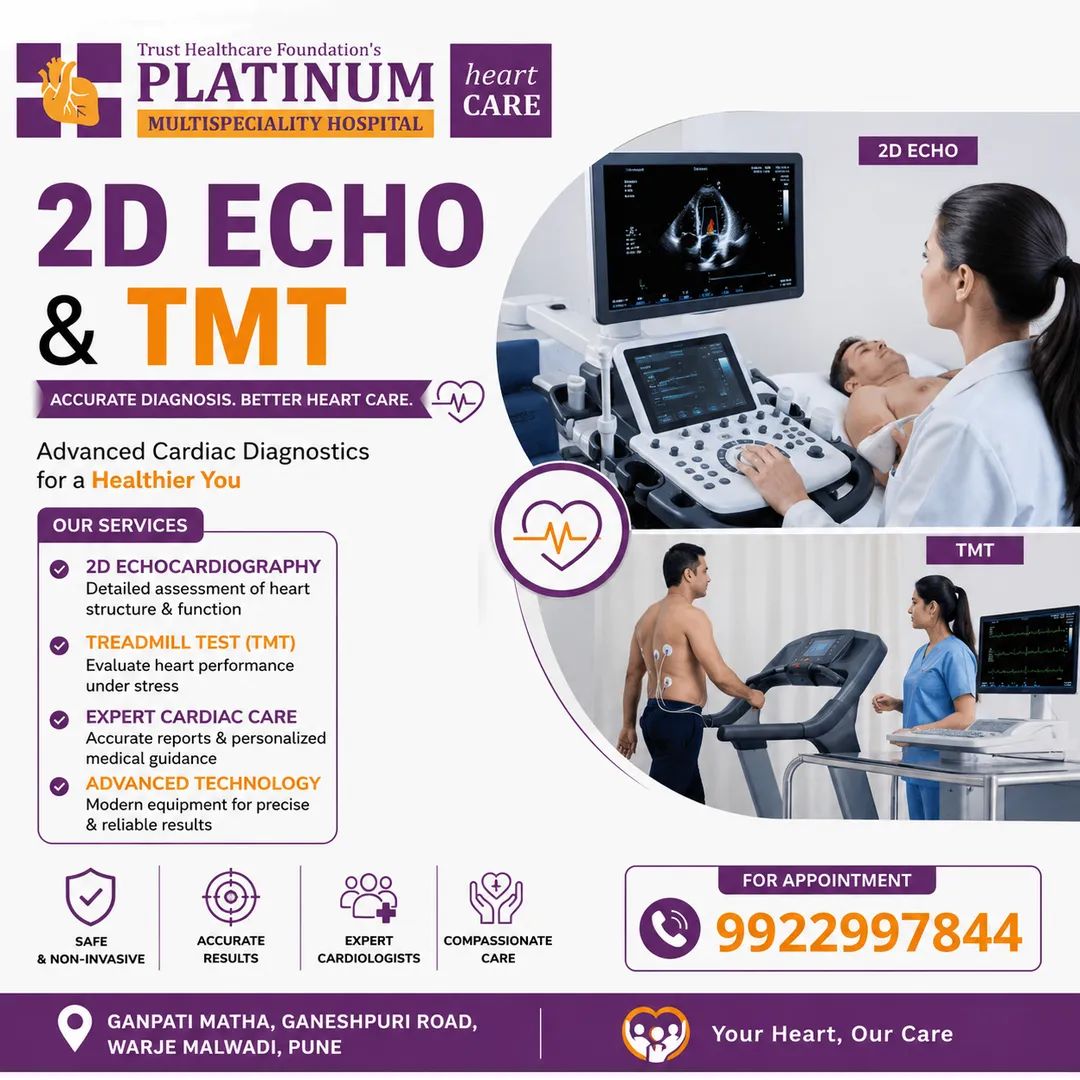 Best 2D Echo & TMT Hospital in Warje, Pune 2D Echo and Treadmill Test (TMT) are essential non-i... B...
