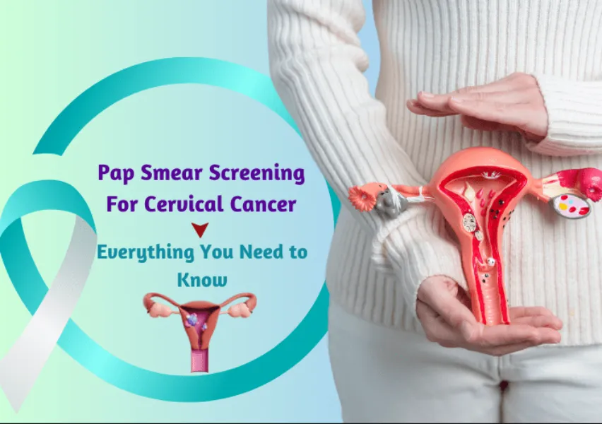 Cervical Cancer Screening in Thane - Prioritizing Prevention Through Early Detection