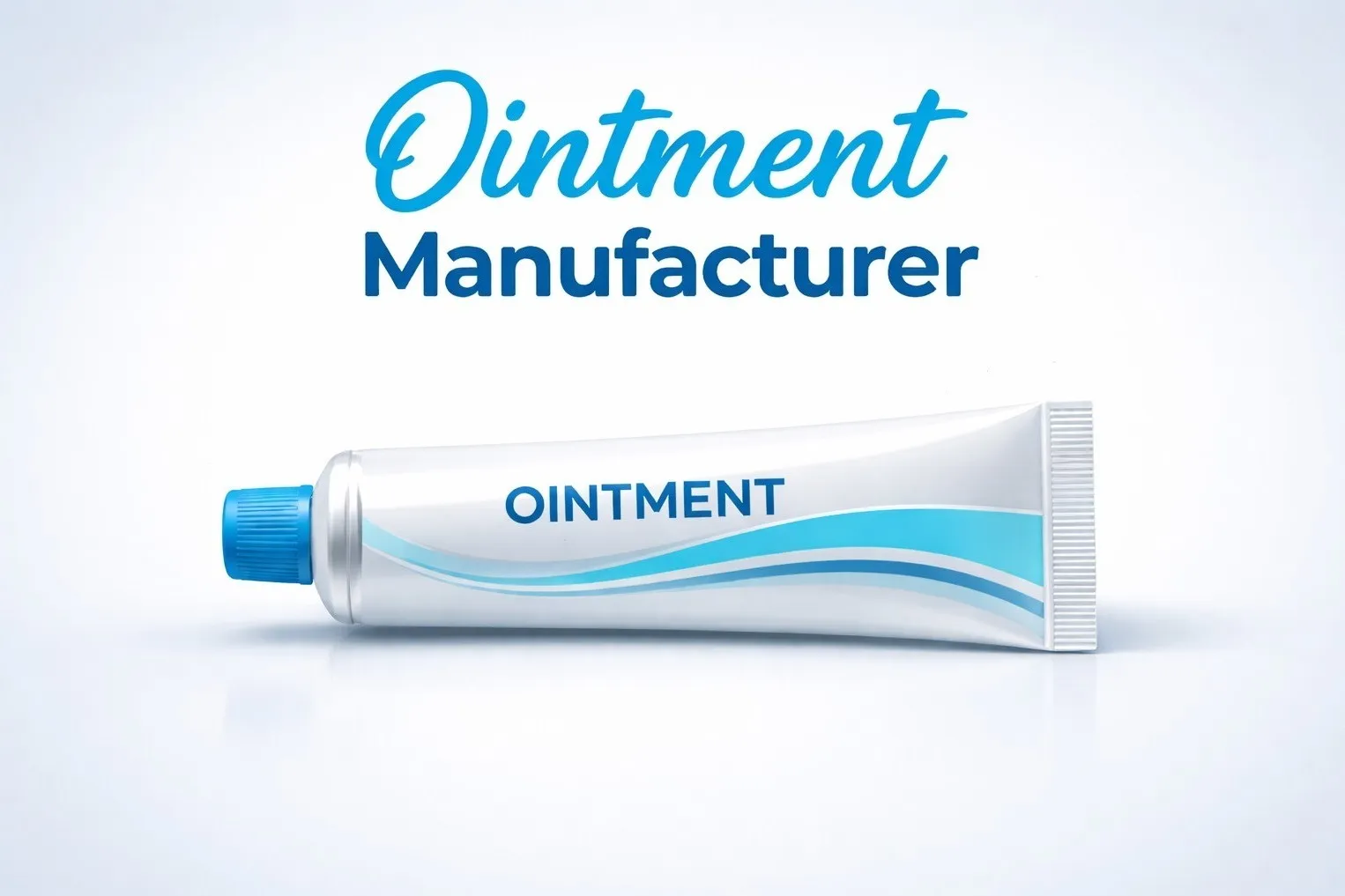 Ointment Manufacturer in Delhi