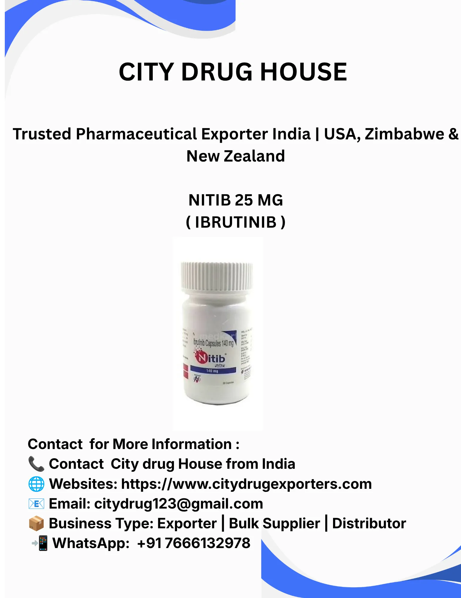 Nitib (Ibrutinib) 25 MG Exporter to USA, Zimbabwe & NZ | City Drug House INDI