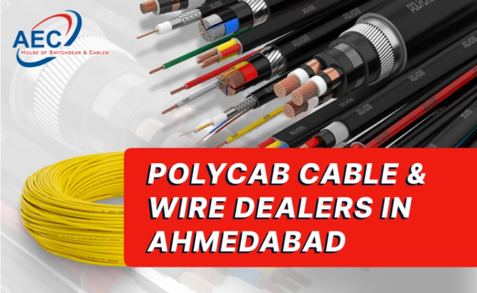 Polycab Cable & Wire Dealers in Ahmedabad