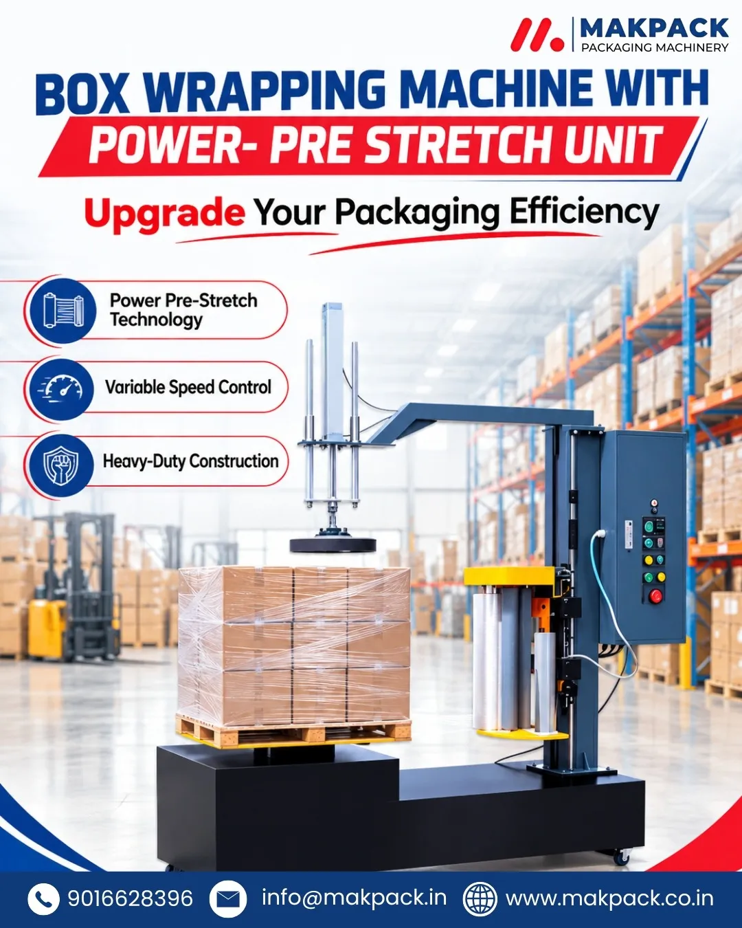 Box Wrapping Machine with Power-Pre-Stretch Unit in Ahmedabad | MAK PACK MACHINERY