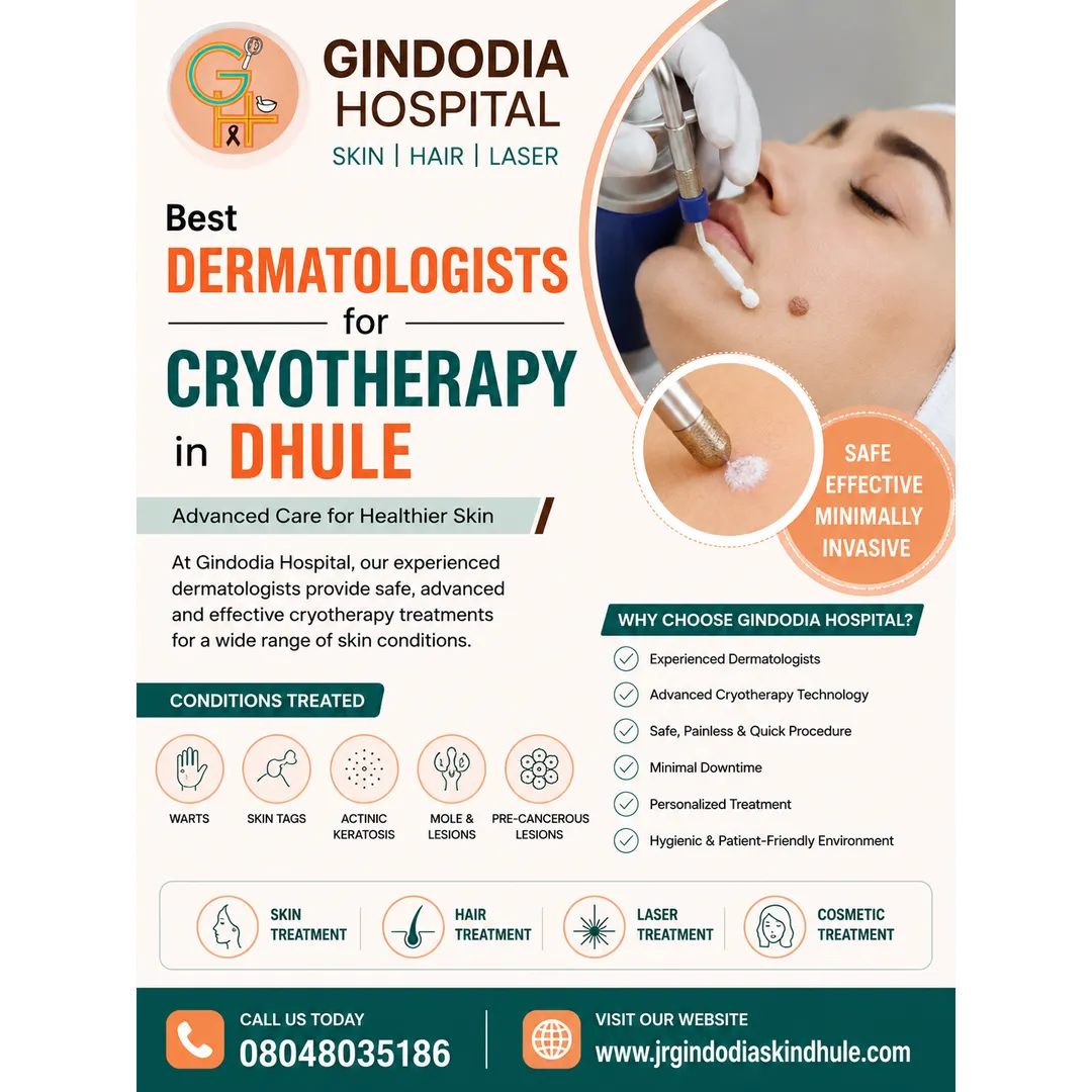 Best Dermatologists for Cryotherapy in Dhule | Gindodia Hospital