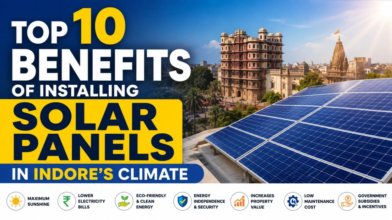 Top 10 Benefits of Installing Solar Panels in Indore's Climate