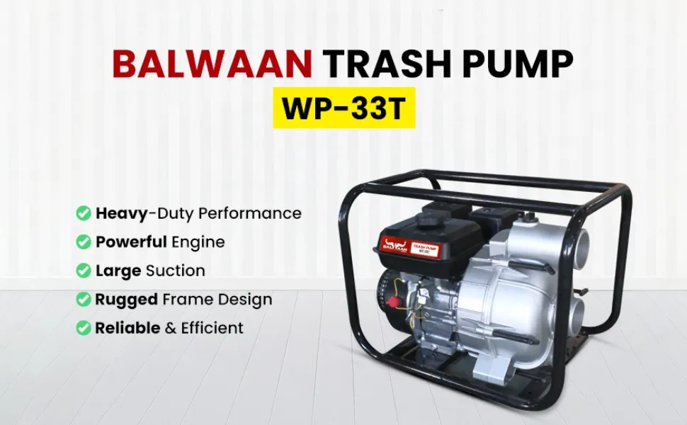 BALWAAN TRASH PUMP WP-33T