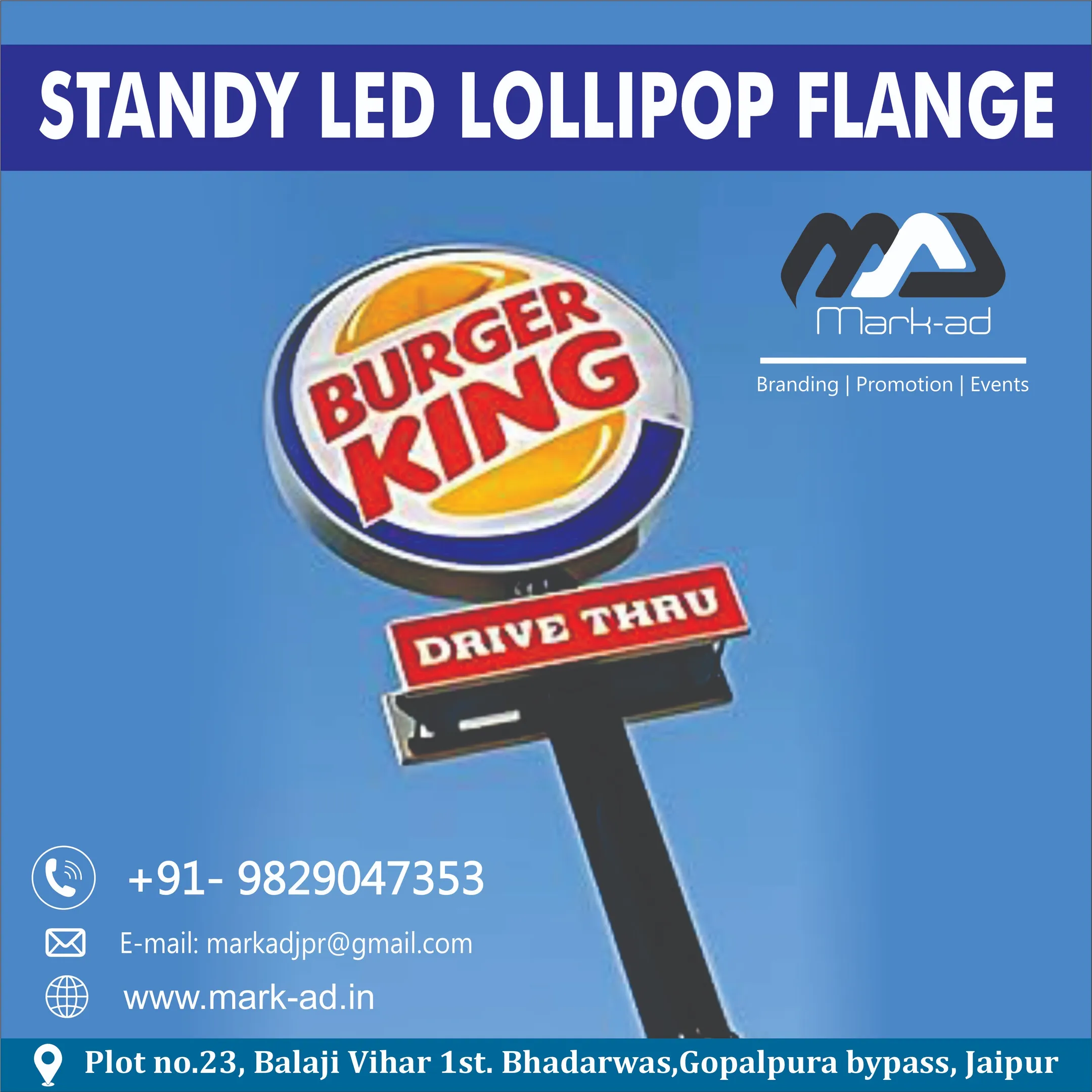 Best Standy LED Lollopop Flange in Jaipur Rajasthan