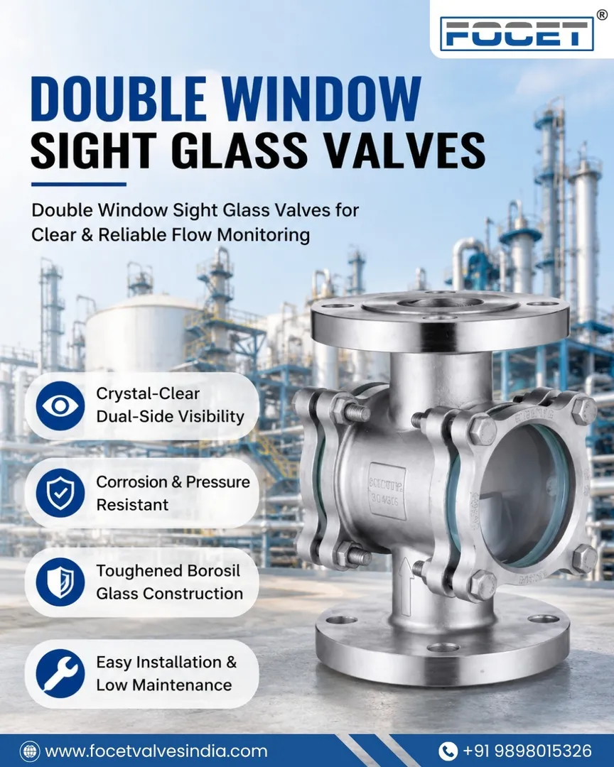 Double Window Sight Glass Valves Manufacturer in Ahmedabad | Focet Valves Private Limited