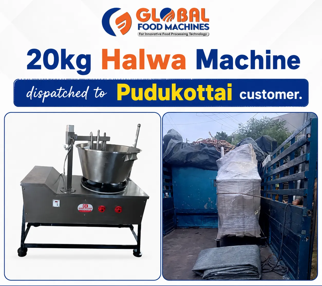 š 20Kg Halwa Machine Dispatched to Pudukottai Customer