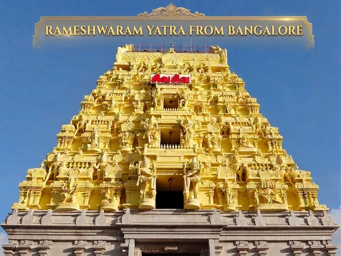 Rameshwaram Yatra Booking Guide for Bangalore Travellers