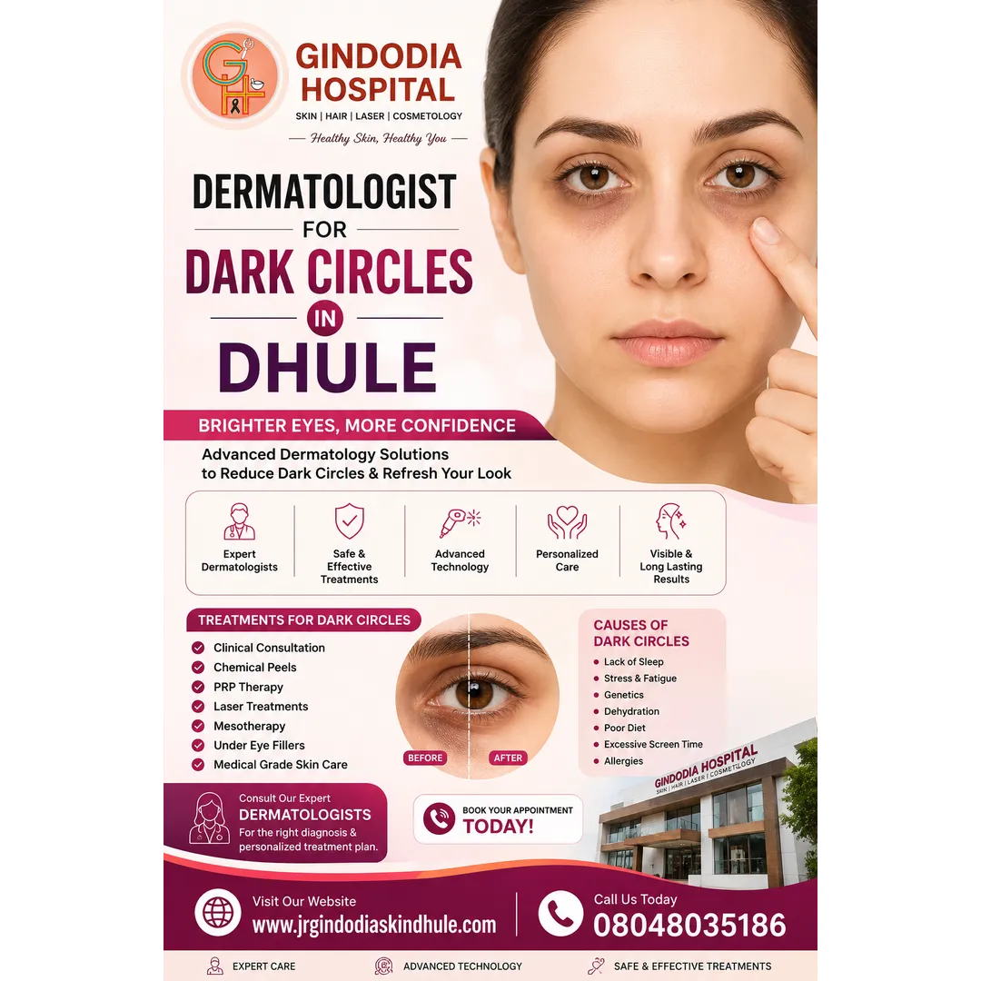 Dermatologist for Dark Circles in Dhule | Gindodia Hospital