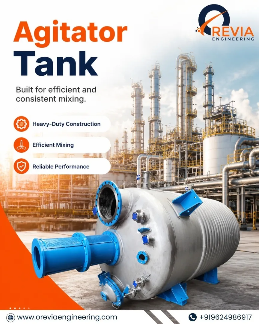 Agitator Tank Manufacturer in Ahmedabad | Orevia Engineering