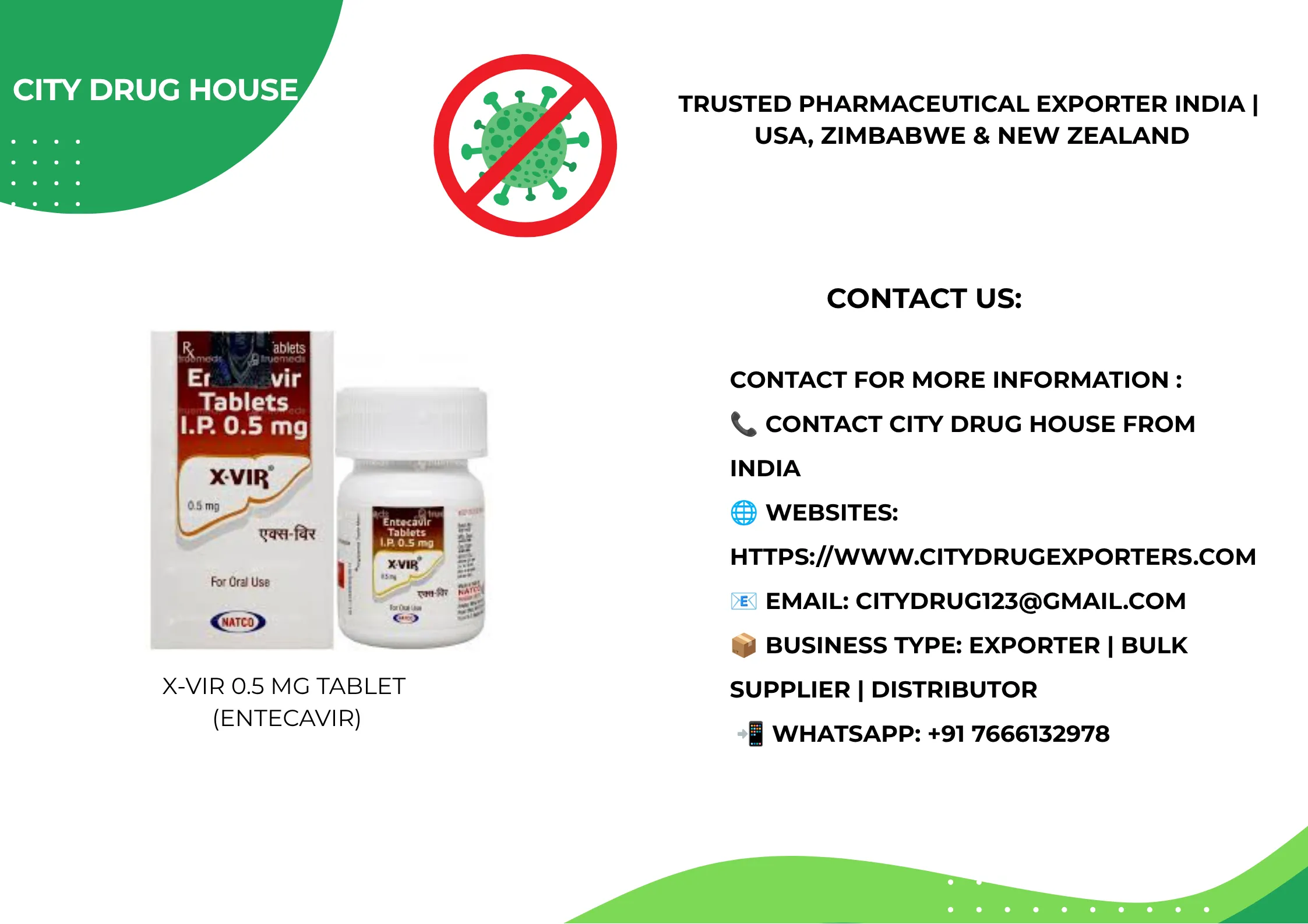 X-Vir 0.5 mg Tablet ( Entecavir ) Exporter to USA, Zimbabwe & NZ | City Drug House INDIA