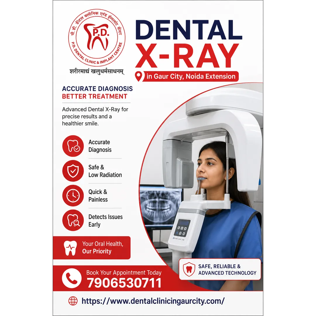 Dental X-Ray in Gaur City, Noida Extension | P.D. Dental