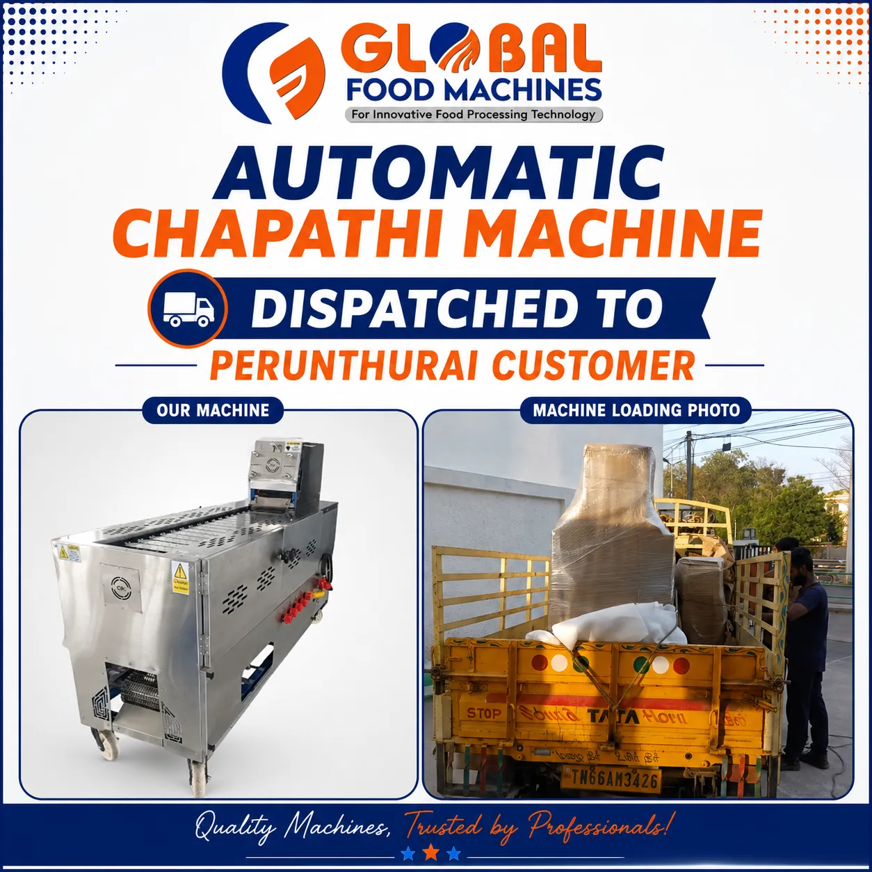 🚚 Dispatch Update - Automatic Chapathi Machine – Dispatched to Perunthurai Customer