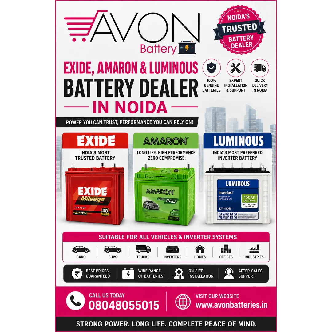 Exide, Amaron & Luminous Battery Dealer in Noida | Avon Battery