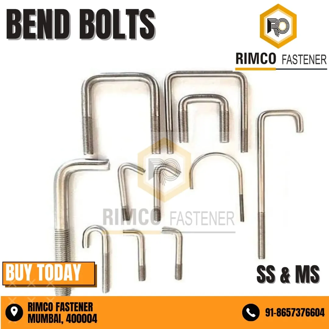 BEND BOLTS