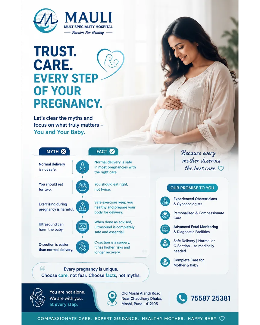 "PREGNANCY NEEDS CARE, NOT FEAR.” EXPERT PREGNANCY CARE AT MAULI MULTISPECIALITY HOSPITAL