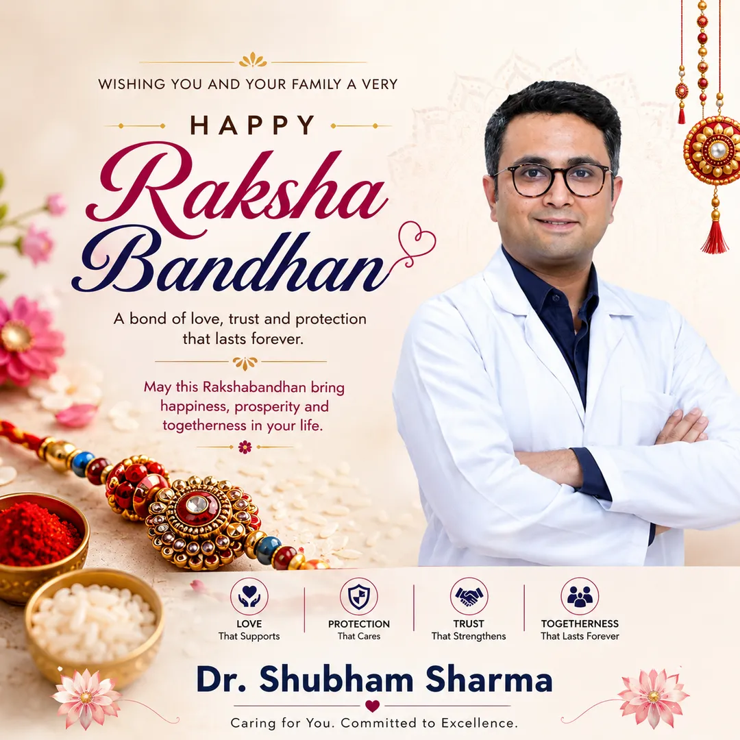 🪢 Happy Raksha Bandhan! 🪢Warm wishes from Dr. Shubham Sharma