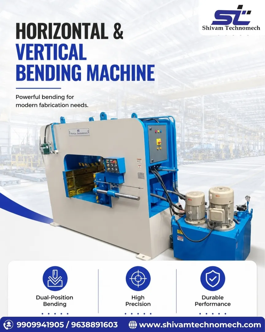 Horizontal & Vertical Bending Machine for Precision Fabrication