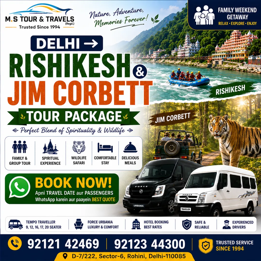 Delhi → Rishikesh & Jim Corbett Tour | Family Weekend Getaway | Tempo Traveller | Force Urbania