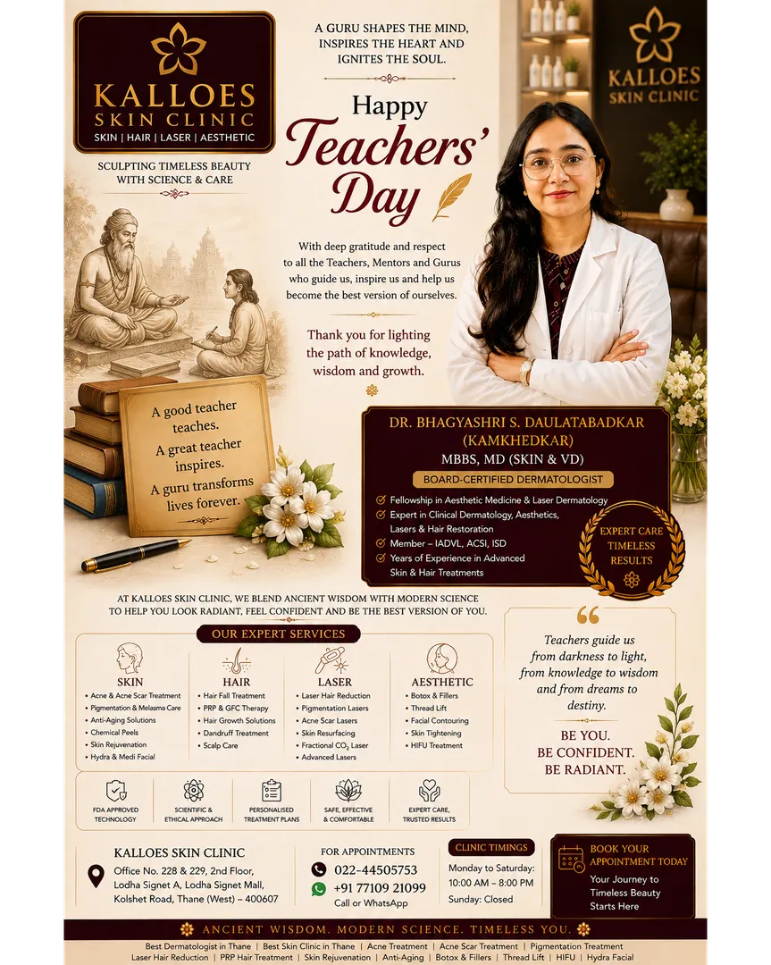 🌸📚 Happy Teachers’ Day from Kalloes Skin Clinic Kolshet Road Thane 📚🌸