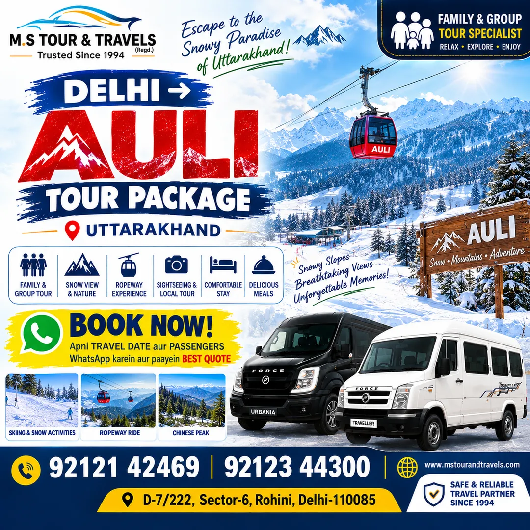 Auli Tour Package from Delhi | Family Tour Package | Group Tour Package | M.S Tour And Travels