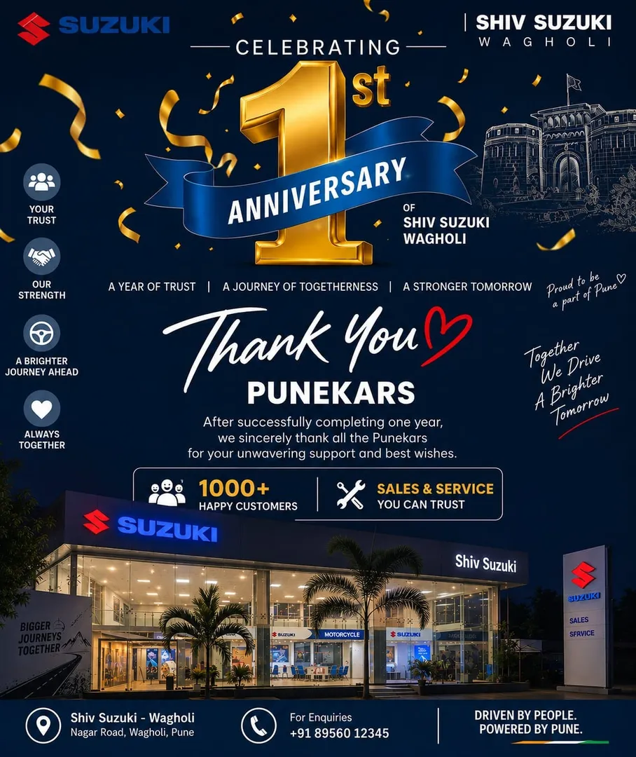 🎉 Celebrating 1 Amazing Year of Shiv Suzuki Wagholi! 🎉
One year of trust, support, smiles and unf...