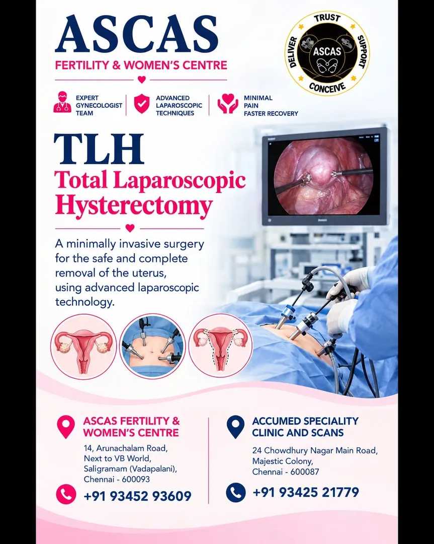 πΈ TLH β Total Laparoscopic Hysterectomy @ ASCAS FERTILITY AND WOMAN'S CENTRE,VADAPALANI,CHENNAI πΈ